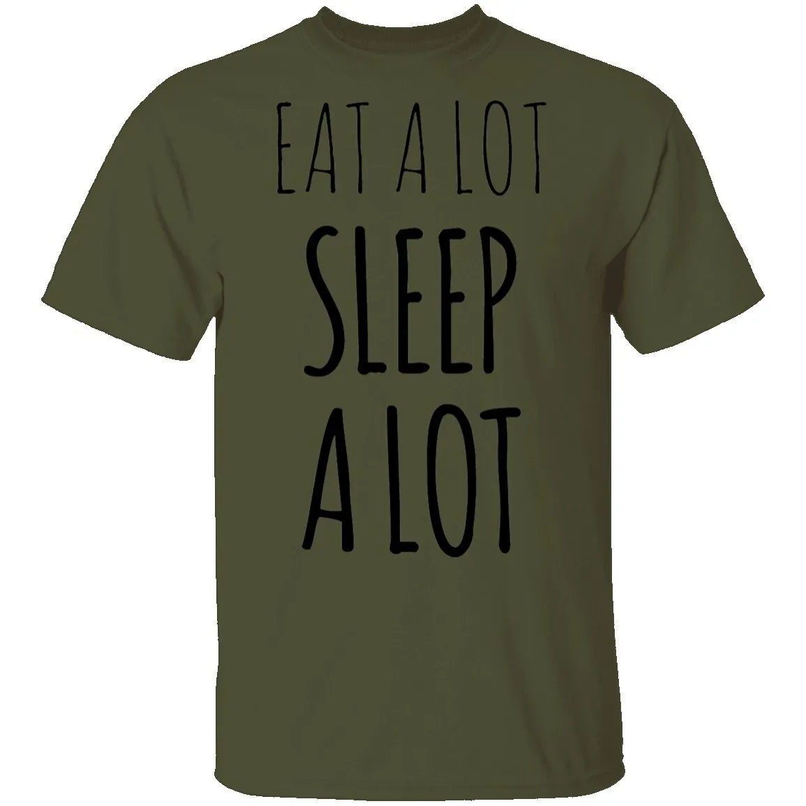 Eat a lot Sleep a lot T-Shirt