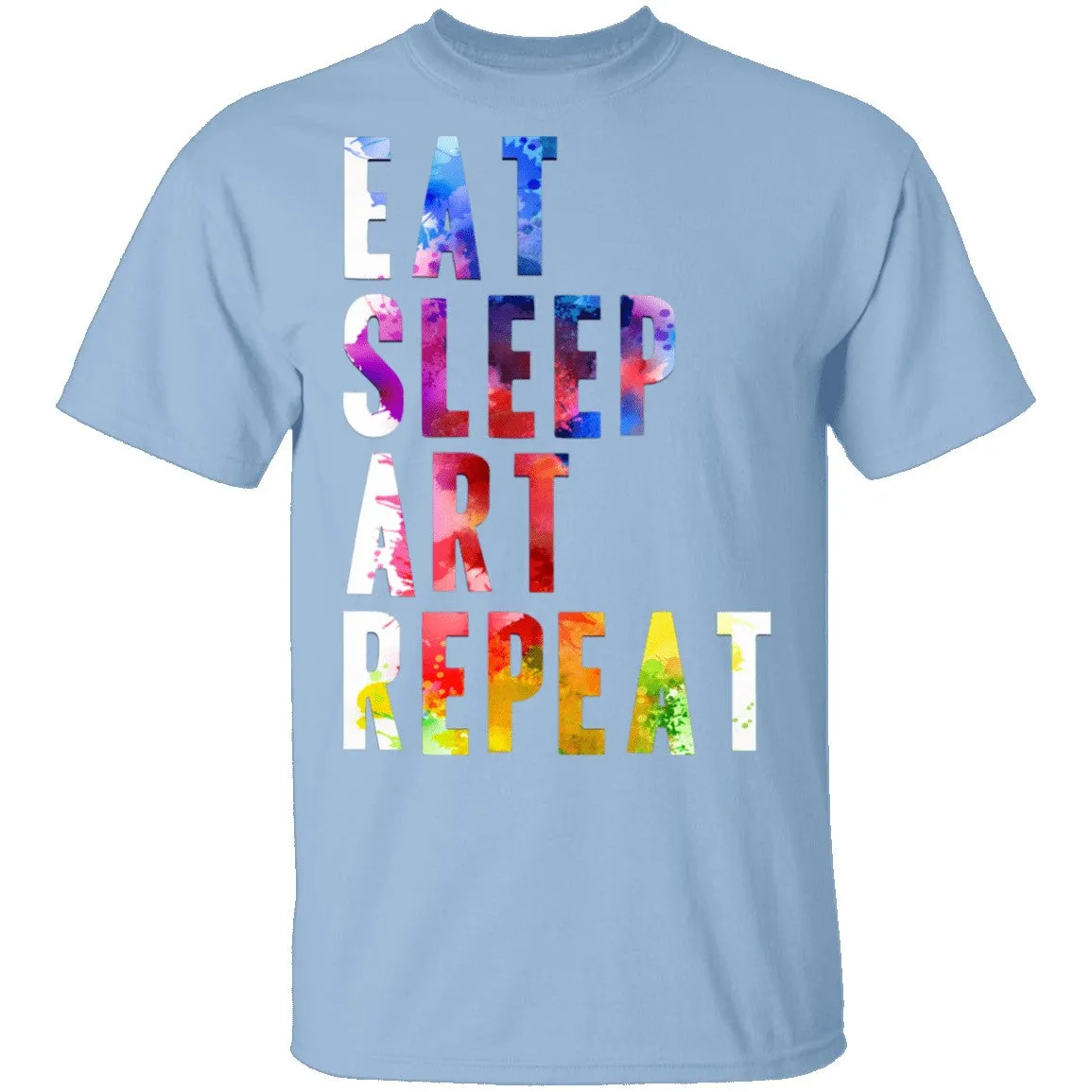 Eat Sleep Art Repeat T-Shirt