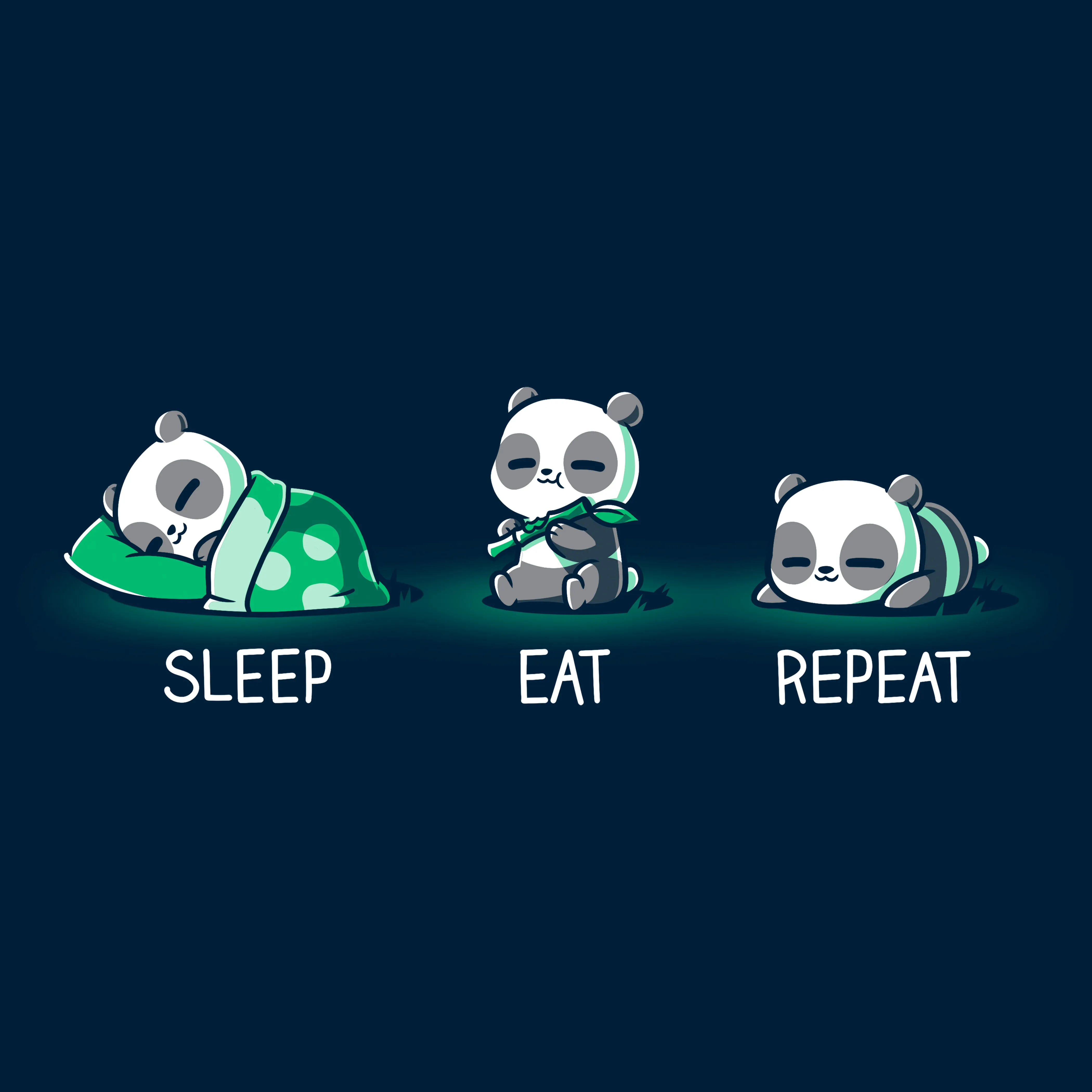 Sleep. Eat. Repeat