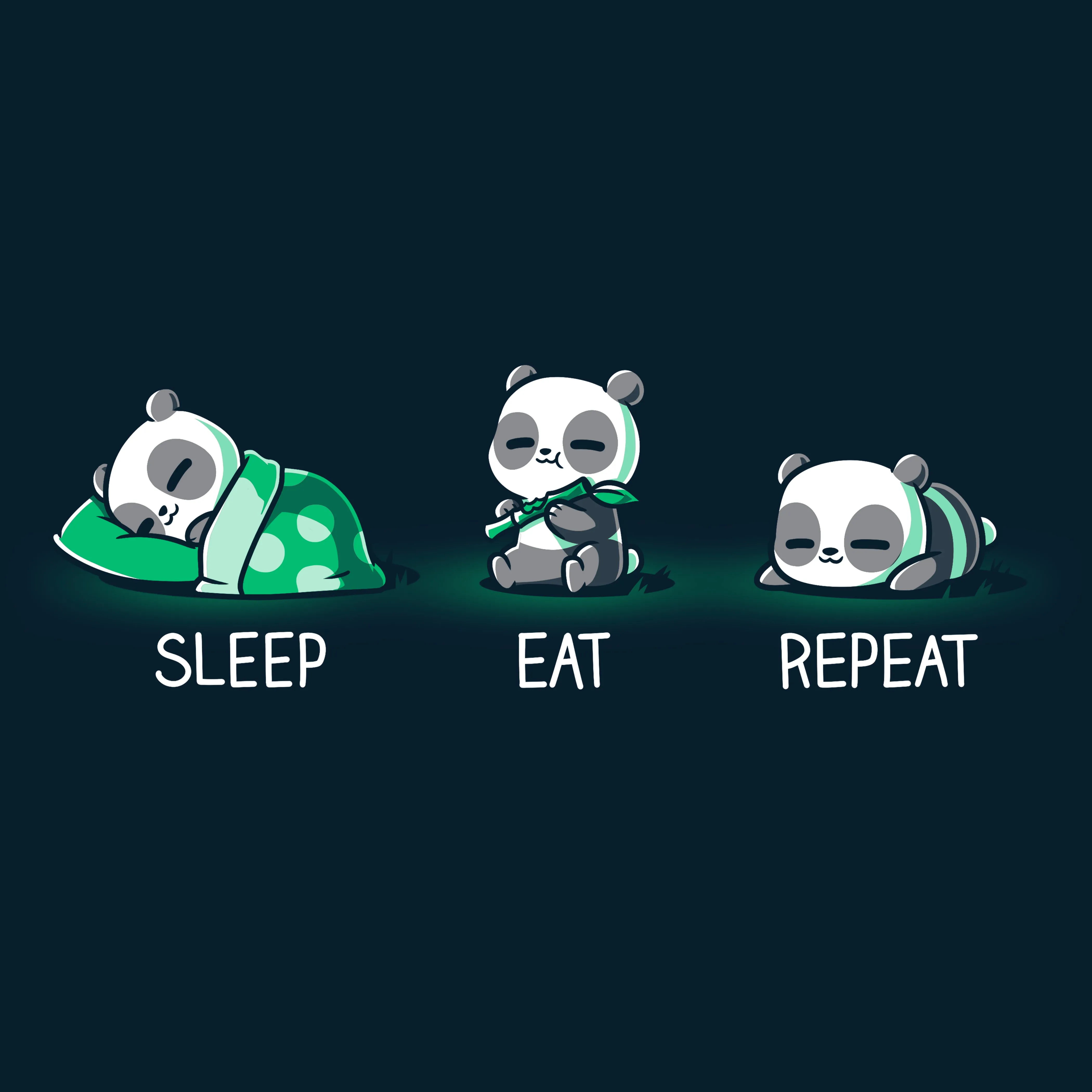 Sleep. Eat. Repeat